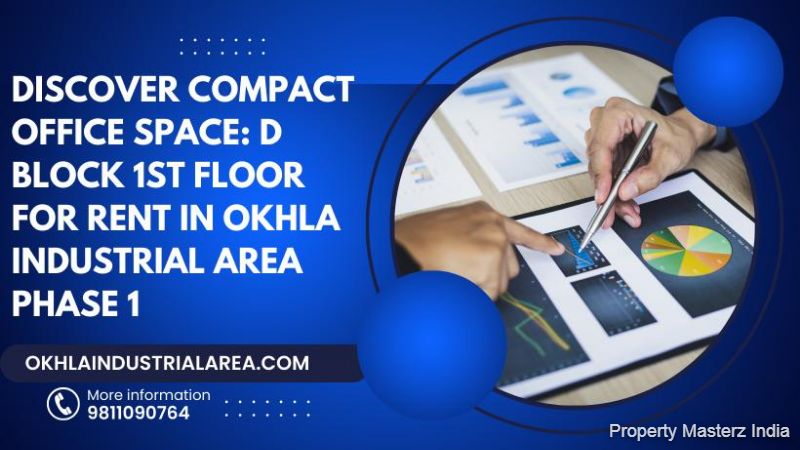 Finding the Perfect Office Space: Okhla Industrial Area Phase 1