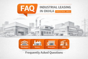 Industrial Leasing FAQ for Okhla Industrial Area