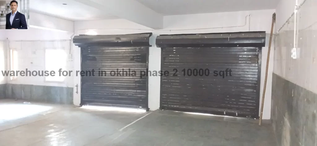 Industrial warehouse for rent in Okhla Phase 2 10000 sqft ready to move commercial property