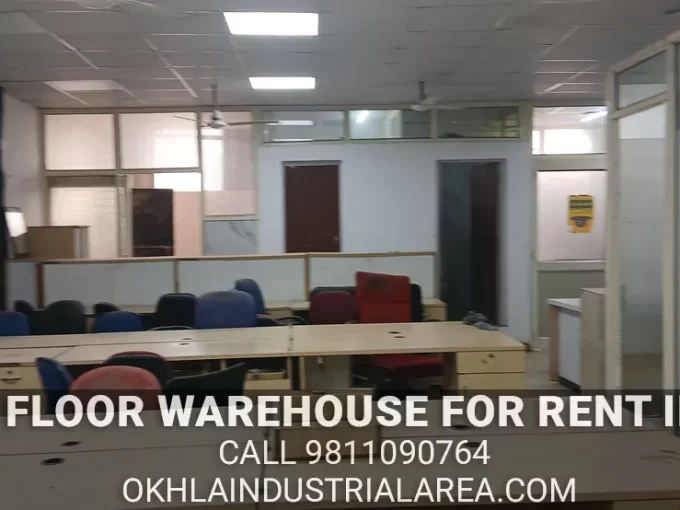 5000 sq ft ground floor warehouse for rent in Okhla Delhi.