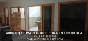 Ground floor 4000 sq ft warehouse for rent in Okhla Delhi.