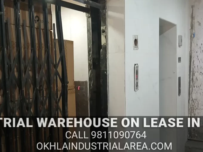 Ready to move industrial warehouse on lease in Okhla Phase 2.