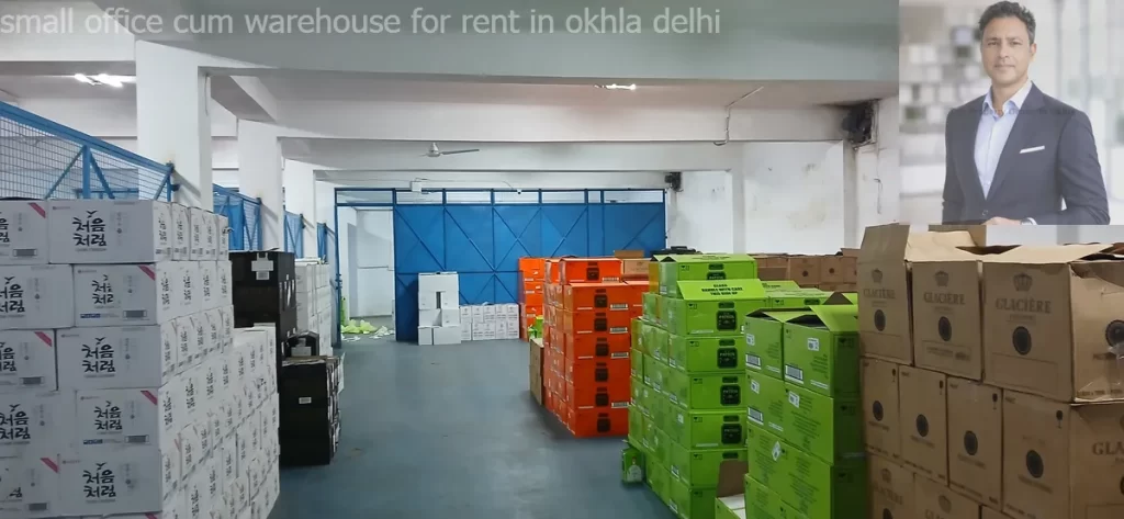 Logistics warehouse for rent in Okhla Industrial Area Phase 1 Delhi with office and storage