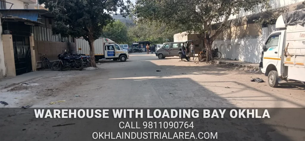 Okhla Phase 1 industrial warehouse with loading dock.
