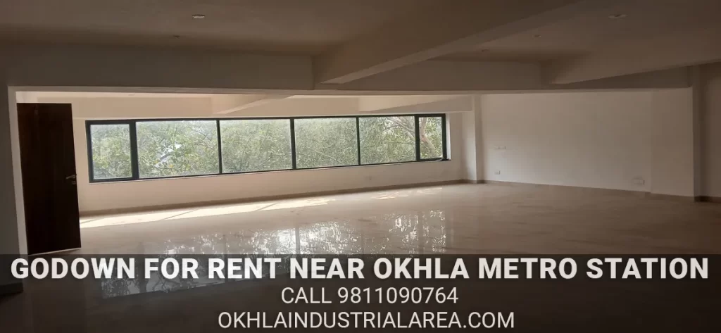 Okhla Phase 3 godown for rent near the metro station.