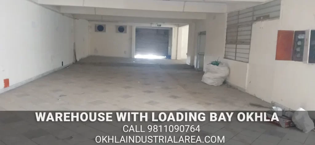 Wide truck access warehouse loading bay Okhla Industrial Area.