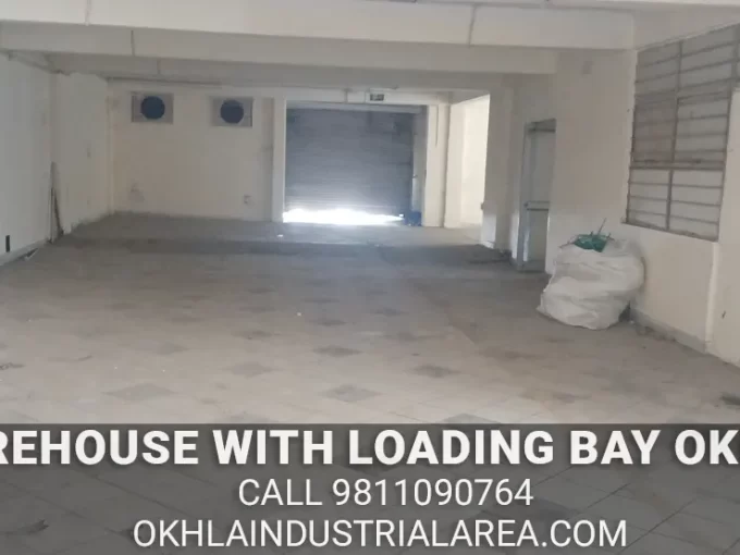 Wide truck access warehouse loading bay Okhla Industrial Area.